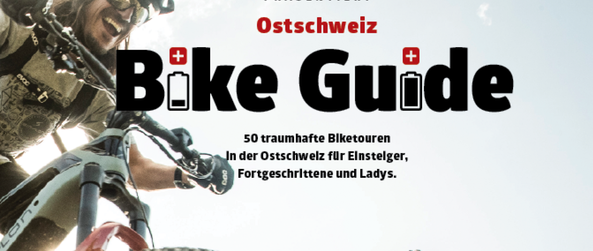 Bike Guide Ostschweiz Bike Guide Ostschweiz