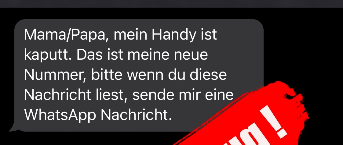 Betrug TochterSohn WhatsAppSMS Betrug TochterSohn WhatsAppSMS