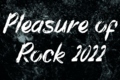 Freudenhaus 2022 - Pleasure of Rock 2022
