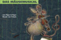 2017-18_Foto_ANTON - DAS MÄUSEMUSICAL_Cover