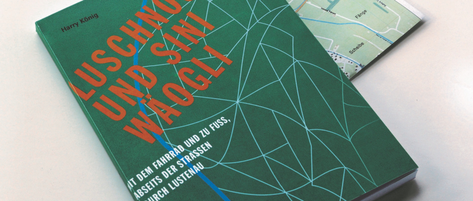 Luschnou und sini Wäogli Luschnou und sini Wäogli
