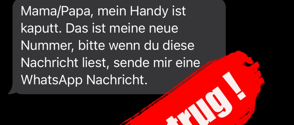 Betrug TochterSohn WhatsAppSMS Betrug TochterSohn WhatsAppSMS